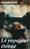 Le voyageur étonné (eBook, ePUB)