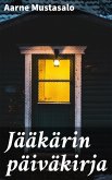 Jääkärin päiväkirja (eBook, ePUB) Jääkärin päiväkirja (eBook, ePUB)