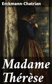 Madame Thérèse (eBook, ePUB)