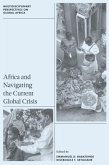 Africa and Navigating the Current Global Crisis Africa and Navigating the Current Global Crisis