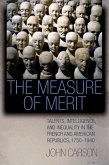 The Measure of Merit The Measure of Merit