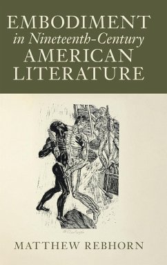 Embodiment in Nineteenth-Century American Literature Cover Embodiment in Nineteenth-Century American Literature