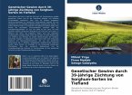 Genetischer Gewinn durch 39-jährige Züchtung von Sorghum-Sorten im Tiefland Genetischer Gewinn durch 39-jährige Züchtung von Sorghum-Sorten im Tiefland