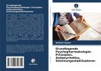Grundlegende Psychopharmakologie: Prinzipien, Antipsychotika, Stimmungsstabilisatoren Grundlegende Psychopharmakologie: Prinzipien, Antipsychotika, Stimmungsstabilisatoren