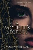 A Mother's Secrets A Mother's Secrets