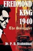 FREDMOND KING 1940 - THE SMUGGLER FREDMOND KING 1940 - THE SMUGGLER