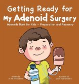 Getting Ready for My Adenoid Surgery