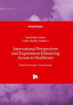International Perspectives and Experiences Enhancing Access to Healthcare International Perspectives and Experiences Enhancing Access to Healthcare