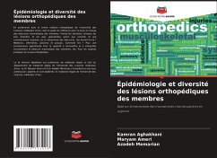 Épidémiologie et diversité des lésions orthopédiques des membres - Aghakhani, Kamran;Ameri, Maryam;Memarian, Azadeh