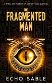 The Fragmented Man The Fragmented Man