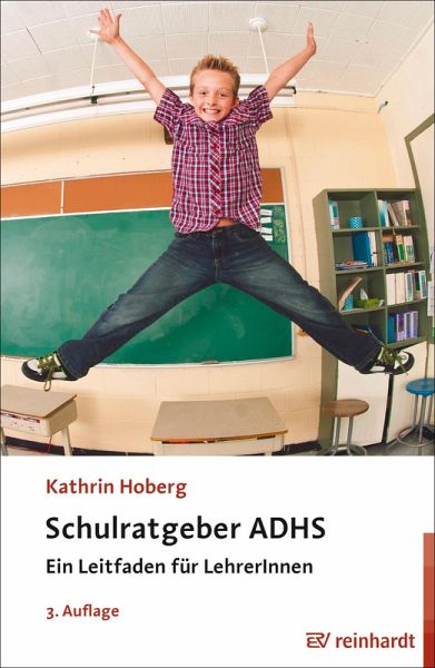 Schulratgeber ADHS (eBook, PDF) Schulratgeber ADHS (eBook, PDF)