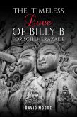 Timeless Love of Billy B for Scheherazade (eBook, ePUB)