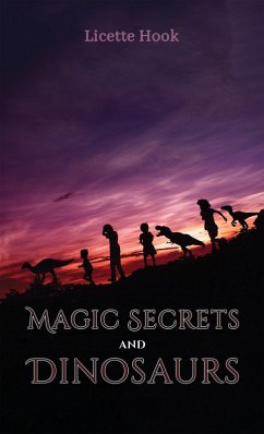 Cover Magic Secrets and Dinosaurs (eBook, ePUB)