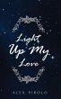 Light Up My Love (eBook, ePUB) - Bild 1