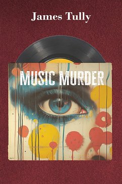 Music Murder (eBook, ePUB) - Tully, James