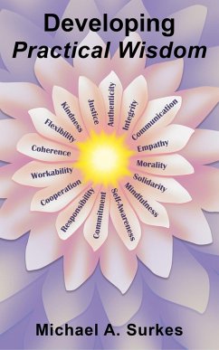 Developing Practical Wisdom (eBook, ePUB) - Surkes, Michael A.