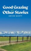 Good Grazing and Other Stories (eBook, ePUB)