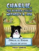 Charlie, The Border Collie Without a Job (eBook, ePUB)