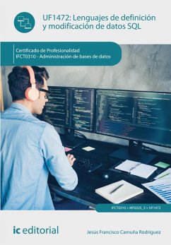 Lenguajes de definición y modificación de datos SQL. IFCT0310 (eBook, ePUB) - Camuña Rodríguez, Jesús Francisco