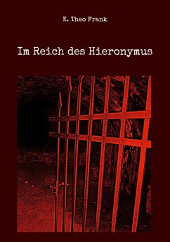 Im Reich des Hieronymus (eBook, ePUB) Im Reich des Hieronymus (eBook, ePUB)