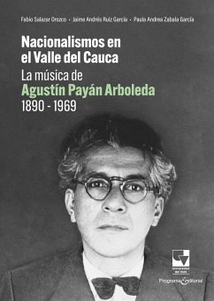 Nacionalismos en el Valle del Cauca (eBook, PDF) - Salazar Orozco, Fabio; García, Jaime Andrés Ruiz; García, Paula Andrea Zabala