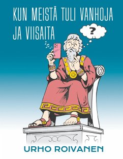 Cover Kun meistä tuli vanhoja ja viisaita (eBook, ePUB)