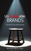 UnGoogleable Brands: The Rise of the Silent Brands (eBook, ePUB) UnGoogleable Brands: The Rise of the Silent Brands (eBook, ePUB)