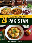 20 Flavours Of Pakistan (eBook, ePUB) 20 Flavours Of Pakistan (eBook, ePUB)