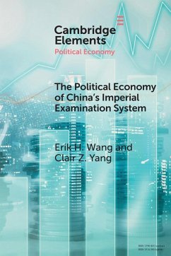 Cover The Political Economy of China's Imperial Examination System