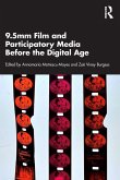 9.5mm Film and Participatory Media Before the Digital Age
