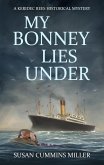 My Bonney Lies Under (eBook, ePUB)