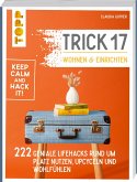 Trick 17 - Wohnen und Einrichten   (Mängelexemplar)