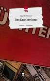 Das Krankenhaus. Life is a Story - story.one Das Krankenhaus. Life is a Story - story.one