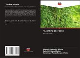 "L'arbre miracle "L'arbre miracle