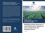 Befähigung junger Menschen zu unternehmerischen Fähigkeiten und zur Entwicklung des ländlichen Raums