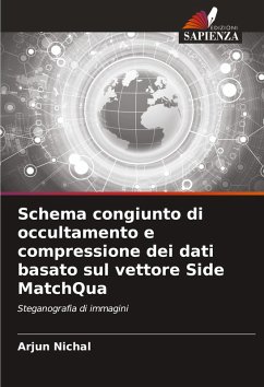Schema congiunto di occultamento e compressione dei dati basato sul vettore Side MatchQua - Nichal, Arjun