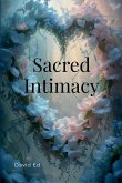 Sacred Intimacy Sacred Intimacy