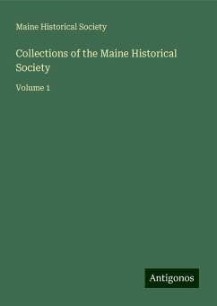 Collections of the Maine Historical Society - Maine Historical Society