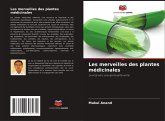 Les merveilles des plantes médicinales Les merveilles des plantes médicinales