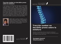 Tracción lumbar en decúbito prono sobre la estatura - Jayavel, Ayyappan; K., Shyamsundar