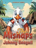 Mishaps of Johnny Seagull (eBook, ePUB)