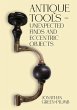 Antique Tools - Unexpected Finds and... - Bild 1
