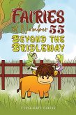 Fairies at Number 55: Beyond the Bridleway (eBook, ePUB) Fairies at Number 55: Beyond the Bridleway (eBook, ePUB)