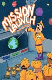 Mission Launch (eBook, ePUB) Mission Launch (eBook, ePUB)