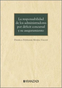 Cover La responsabilidad de los administradores por déficit concursal y su aseguramiento