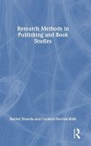 Research Methods in Publishing and Book Studies Research Methods in Publishing and Book Studies