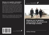 Mujeres en la gestión: estereotipos de género en el liderazgo exitoso