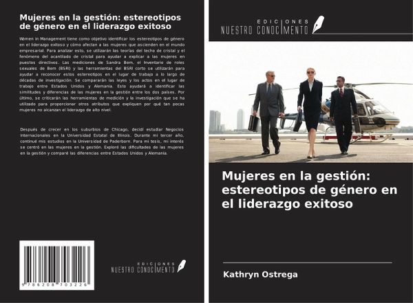 Mujeres en la gestión: estereotipos de género en el liderazgo exitoso Mujeres en la gestión: estereotipos de género en el liderazgo exitoso