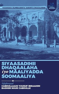 Siyaasadihii Dhaqaalaha iyo Maaliyadda Soomaaliya - Cabdulle, Bashiir Nuur Siyaasadihii Dhaqaalaha iyo Maaliyadda Soomaaliya - Cabdulle, Bashiir Nuur