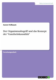 Der Organismusbegriff und das Konzept der 